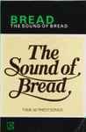 Cover of The Sound Of Bread  (Their 20 Finest Songs), 1977, Cassette