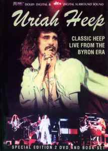 Uriah Heep – Classic Heep Live From The Byron Era (2004, DVD