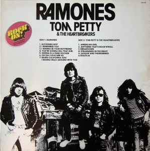 Ramones / Tom Petty & The Heartbreakers – Rock On! Ramones / Tom 