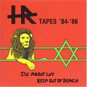 H.R. - HR Tapes '84-'86 - It's About Luv / Keep Out Of Reach