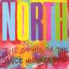 Various - North – The Sound Of The Dance Underground