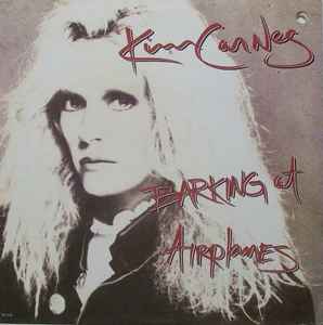 Kim Carnes - Barking At Airplanes album cover