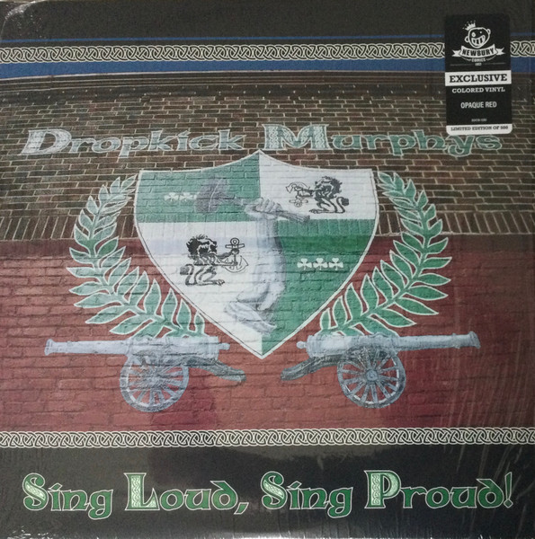 Sing Loud, Sing Proud! by Dropkick Murphys (Album, Celtic Punk