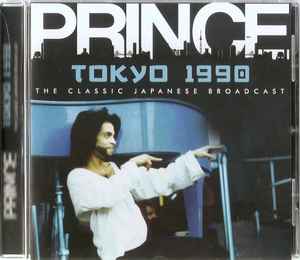 Prince – Tokyo 1990 (The Classic Japanese Broadcast) (2016, CD 