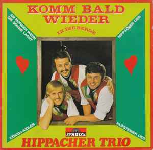 Hippacher Trio - Komm Bald Wieder album cover