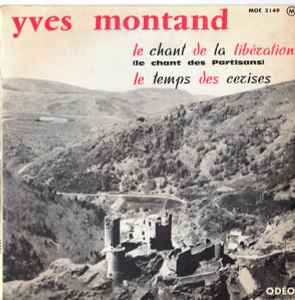 Yves Montand - Le Chant De La Libération (Le Chant Des Partisans) album cover