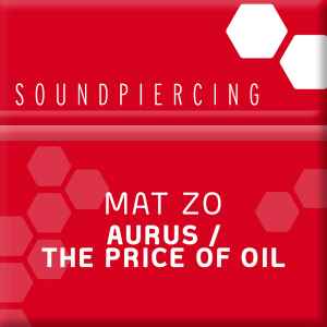 Aurus / The Price Of Oil - Mat Zo