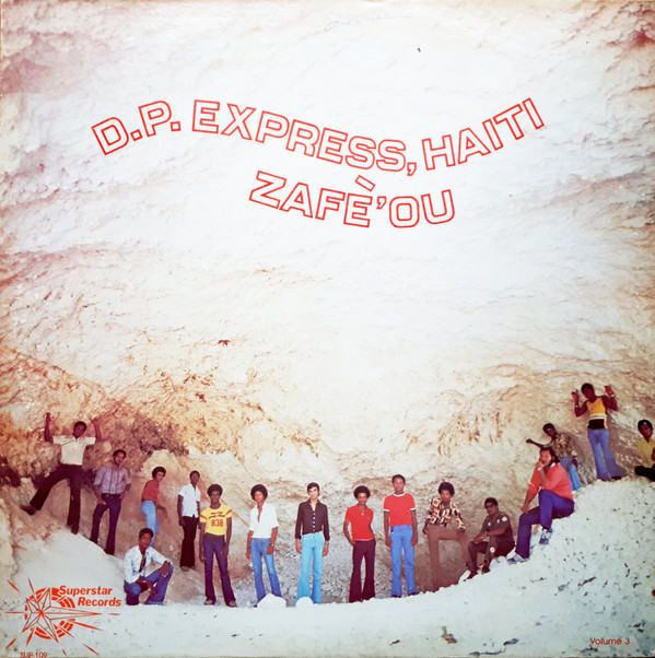 télécharger l'album DP Express, Haiti - Volume 3 Zafèou