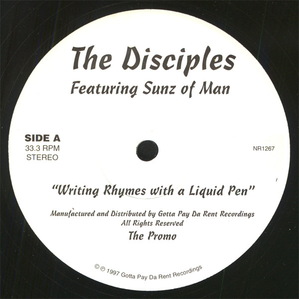 The Disciples Featuring Sunz Of Man – Writing Rhymes With A Liquid