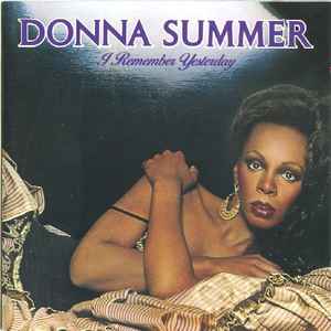 Donna Summer – I Remember Yesterday (CD) - Discogs