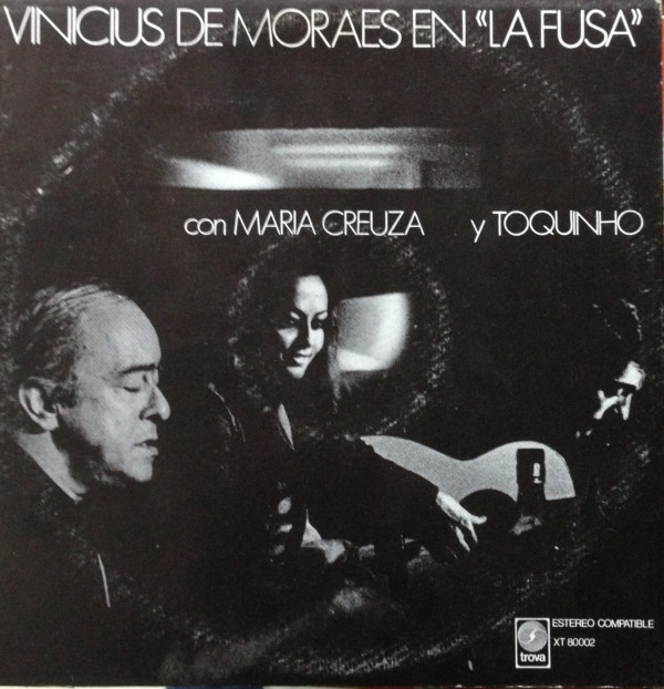 lataa albumi Vinicius De Moraes con Maria Creuza y Toquinho - Vinicius De Moraes En La Fusa