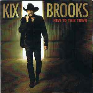 Kix Brooks - New To This Town album cover