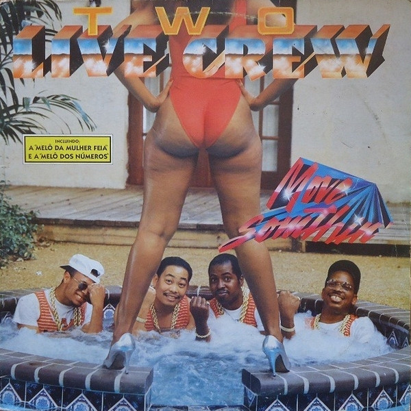 Two Live Crew – Move Somthin' (1988, Vinyl) - Discogs