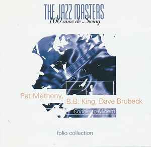 Pat Metheny - The Jazz Masters - 100 Años De Swing (Concierto Midem)