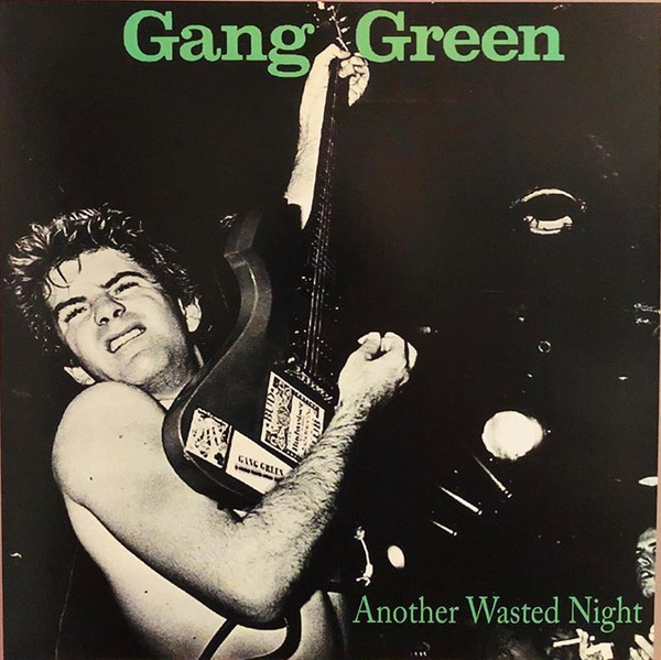 Gang Green - Another Wasted Night | Releases | Discogs
