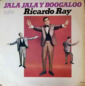 Jala Jala Y Boogaloo - Ricardo Ray