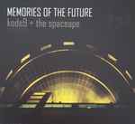 Cover of Memories Of The Future, 2006-10-16, CD