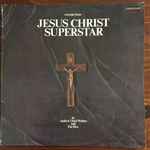 Cover of Excerpts From Jesus Christ Superstar, 1971, Vinyl