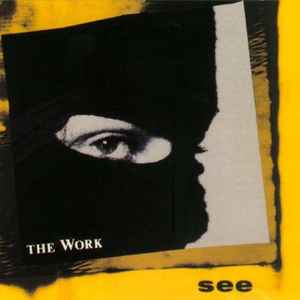 The Work - See