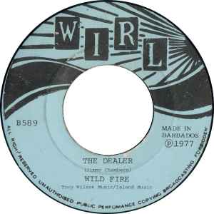 The Dealer / Ol' Man River - Wild Fire