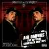 Ominus (2) & DJ Priest (3) - Air Ominus - The Official Comeback Mixtape