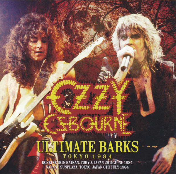 Ozzy Osbourne – Ultimate Barks Tokyo 1984 (2020, CD) - Discogs