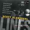 Scott Kluksdahl - Lines For Solo Cello