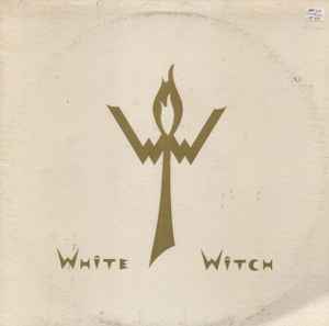 White Witch – A Spiritual Greeting (Vinyl) - Discogs