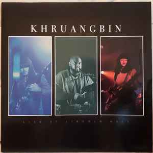 Live At Lincoln Hall - Khruangbin