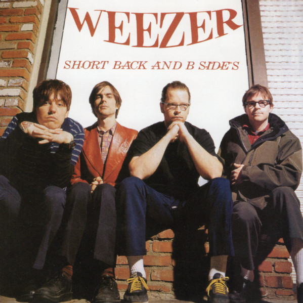 Weezer Short Back And B Sides CDr Discogs