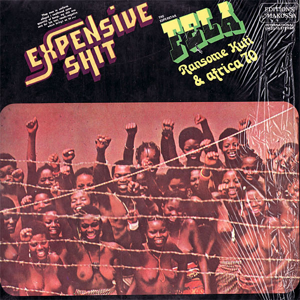 Fela Ransome Kuti & Africa 70 – Expensive Shit (1975, Vinyl) - Discogs