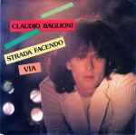 Claudio Baglioni – Strada Facendo (2007, CD) - Discogs