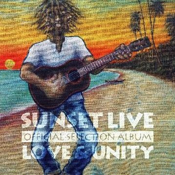 Sunset Live : Official Selection Album, Love & Unity (2008, CD