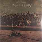 Cover of Time Fades Away, 1973, Vinyl