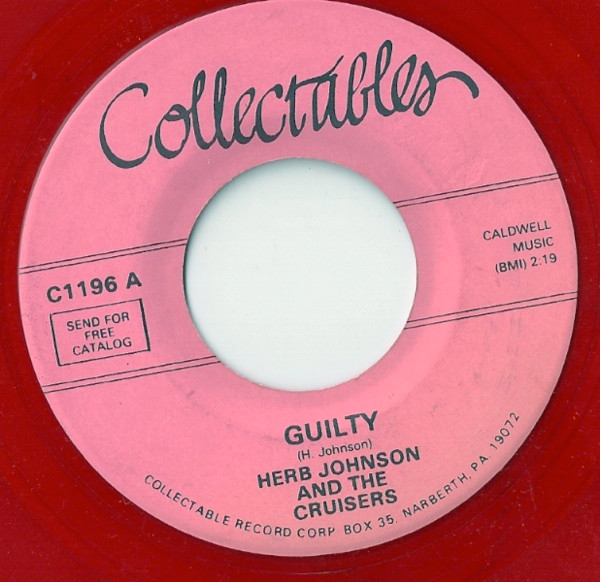 descargar álbum Herb Johnson And The Cruisers - Guilty Have You Heard