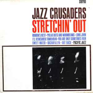 The Crusaders - Stretchin' Out album cover