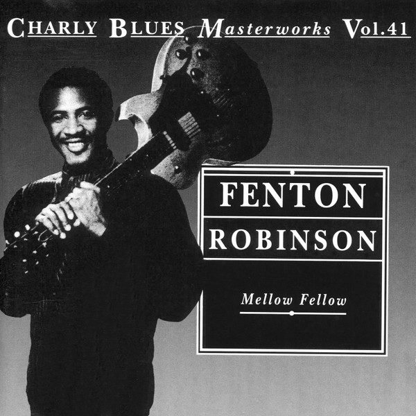 Fenton Robinson – Mellow Fellow (CD)