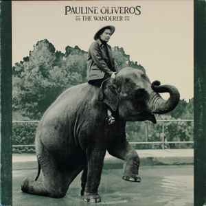 The Wanderer - Pauline Oliveros