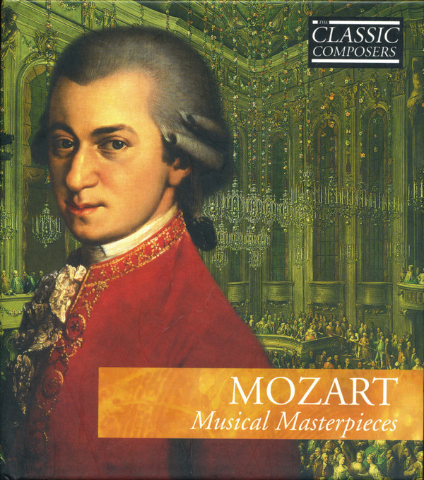 Mozart - Musical Masterpieces | The Classic Composers (USP D501 12000)