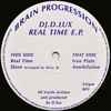 DJ.D.Lux* - Real Time E.P.