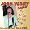 John Verity Band - 101: Live On The Edge...