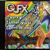QFX - Every Time You Touch Me