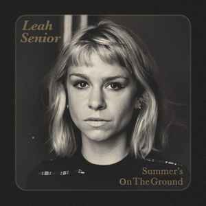 Leah Senior - Summer's On The Ground album cover
