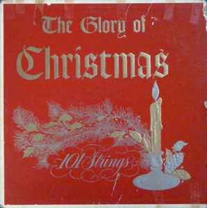 101 Strings - The Glory Of Christmas album cover