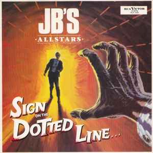 JB's Allstars - Sign On The Dotted Line...