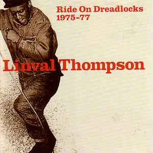 Linval Thompson - Ride On Dreadlocks 1975-77 album cover