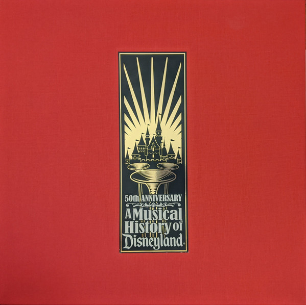 Various - A Musical History Of Disneyland | Releases | Discogs