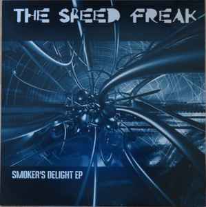 Smoker's Delight EP - The Speed Freak