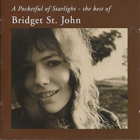 Bridget St. John – A Pocketful Of Starlight - The Best Of (2010