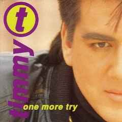 Timmy T – One More Try (1990, Vinyl) - Discogs